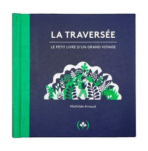 LA TRAVERSÉE