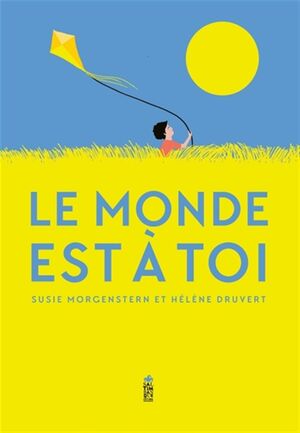 LE MONDE EST À TOI