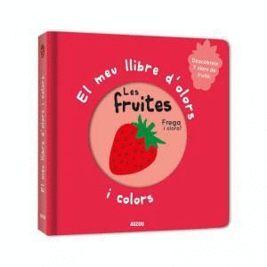 EL MEU LLIBRE D'OLORS I COLORS, LES FRUITES