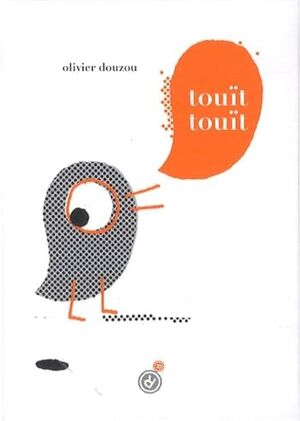 TOUÏT TOUÏT