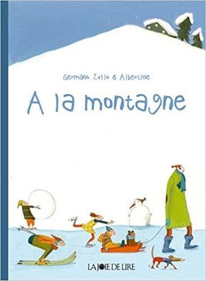 A LA MONTAGNE