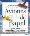 EL LIBRO DE LOS AVIONES DE PAPEL