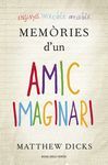 MEMÒRIES D'UN AMIC IMAGINARI