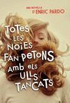 TOTES LES NOIES FAN PETONS AMB ELS ULLS