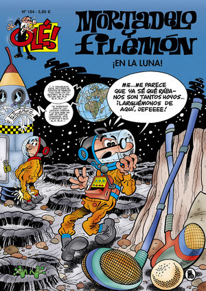 ¡EN LA LUNA! (OLÉ! MORTADELO 184)