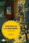 AVENTURAS DE  LA MANO NEGRA