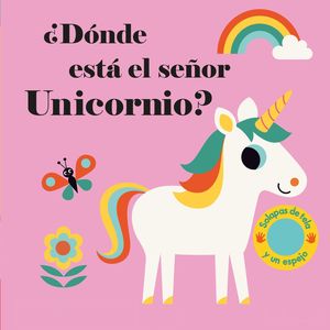 ¿DONDE ESTA EL SEÑOR UNICORNIO?