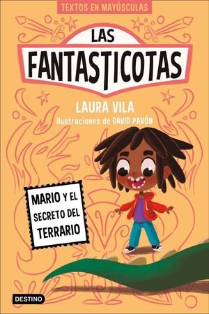 APRENDE A LEER CON LAS FANTASTICOTAS 2. MARIO Y EL SECRETO DEL TERRARIO