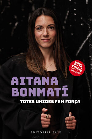 AITANA BONMATÍ. TOTES UNIDES FEM FORÇA! (2024)