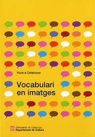 VIURE A CATALUNYA. VOCABULARI EN IMATGES