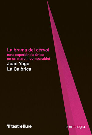 LA BRAMA DEL CÉRVOL
