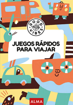 JUEGOS RAPIDOS PARA VIAJAR (GOOD VIBES)