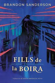 MISTBORN 1: ELS FILLS DE LA BOIRA