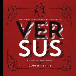 VERSUS. EDICION 10.º ANIVERSARIO