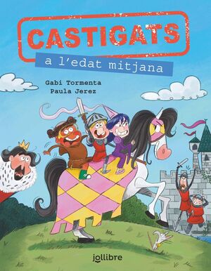 CASTIGATS A L'EDAT MITJANA. CASTIGATS A LA HISTÒRIA