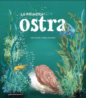 LA PRIMERA OSTRA