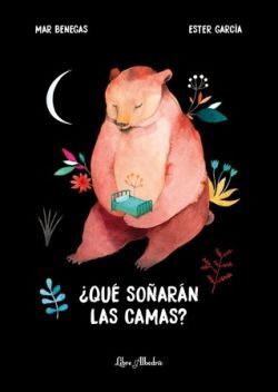 ¿QUE SOÑARAN LAS CAMAS?