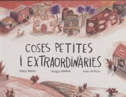 COSES PETITES I EXTRAIRDINARIES