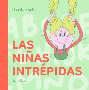 LAS NIÑAS INTRÉPIDAS
