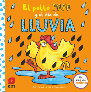 EL POLLO PEPE Y EL DÍA DE LLUVIA