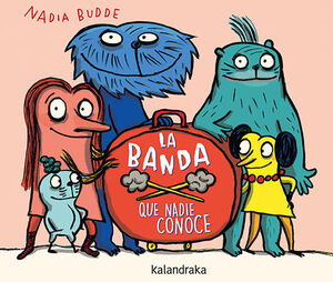 LA BANDA QUE NADIE CONOCE