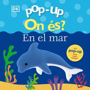 POP-UP. ON ÉS? AL MAR