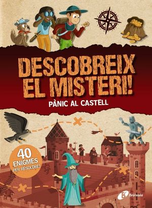 DESCOBREIX EL MISTERI! PÀNIC AL CASTELL