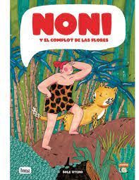 NONI Y EL COMPLOT DE LAS FLORES