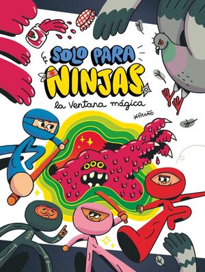 SOLO PARA NINJAS 3: LA VENTANA MÁGICA