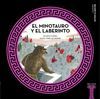 EL MINOTAURO Y EL LABERINTO