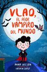 VLAD, EL PEOR VAMPIRO DEL MUND