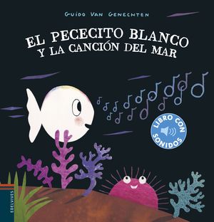 EL PECECITO BLANCO Y LA CANCIÓ