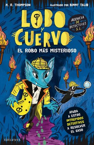 LOBO Y CUERVO: EL ROBO MÁS MISTERIOSO