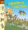 CABALLEROS Y CASTILLOS