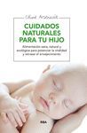 CUIDADOS NATURALES PARA TU HIJO