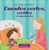 CUENTOS CORTOS, CORTITOS Y REQUETECORTOS