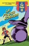 LA PILOTA ROBADA