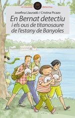 EN BERNAT DETECTIU I ELS OUS DEL TITANOSAURE DE L'ESTANY DE BANYOLES