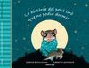 HISTORIA DEL PETIT LIRÓ QUE NO PODIA DORMIR, LA
