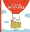 AMOR DE HERMANITA, UN