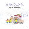 LES TRES BESSONES ANEM A LA NEU