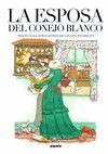 LA ESPOSA DEL CONEJO BLANCO