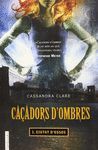 CAÇADORS D'OMBRES 1. CIUTAT D'OSSOS