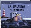 BALLENA EN INVIERNO, LA