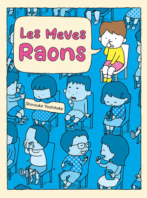 MEVES RAONS, LES