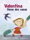 VALENTINA TIENE DOS CASAS - CASTELLANO