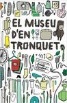 EL MUSEU D'EN TRONQUET