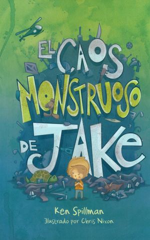 EL CAOS MONSTRUOSO DE JAKE