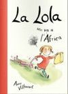 LOLA SE'N VA A L'AFRICA, LA