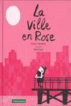 LA VILLE EN ROSE